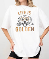 Life is Golden Shirt – Golden Retriever Dog Mom Comfort Colors® Tee or Sweatshirt - Woven Mama