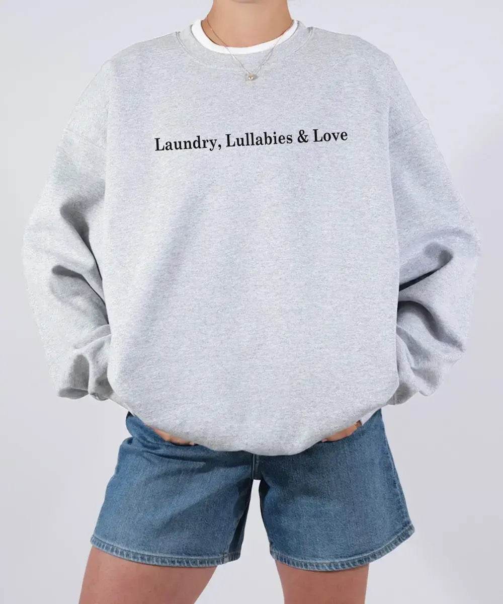 Laundry Lullabies & Love Shirt – Minimalist Momlife Comfort Colors® Tee or Sweatshirt - Woven Mama