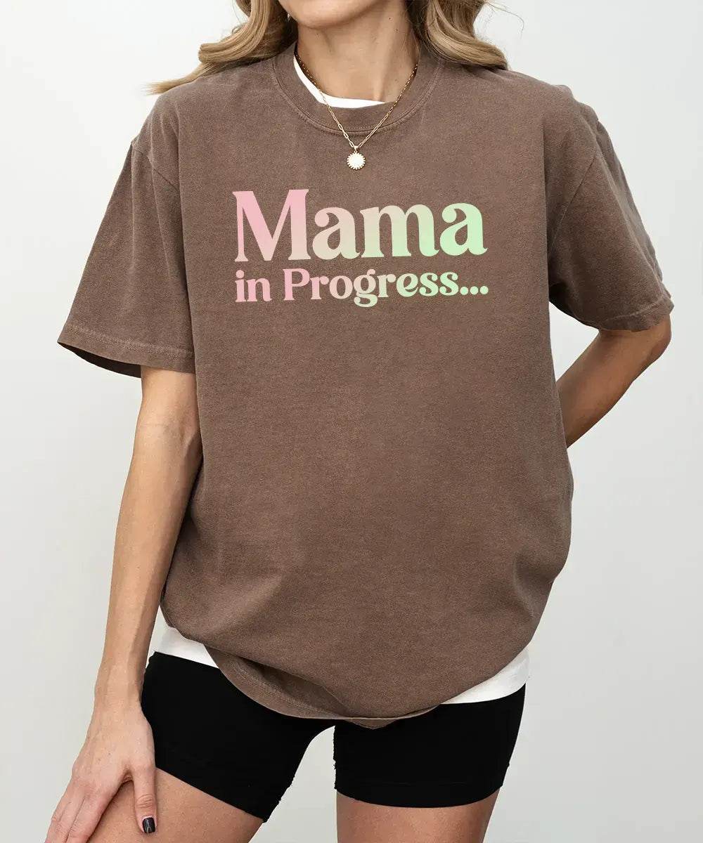 Mama in Progress Comfort Colors® Tee or Crewneck Sweatshirt - Woven Mama