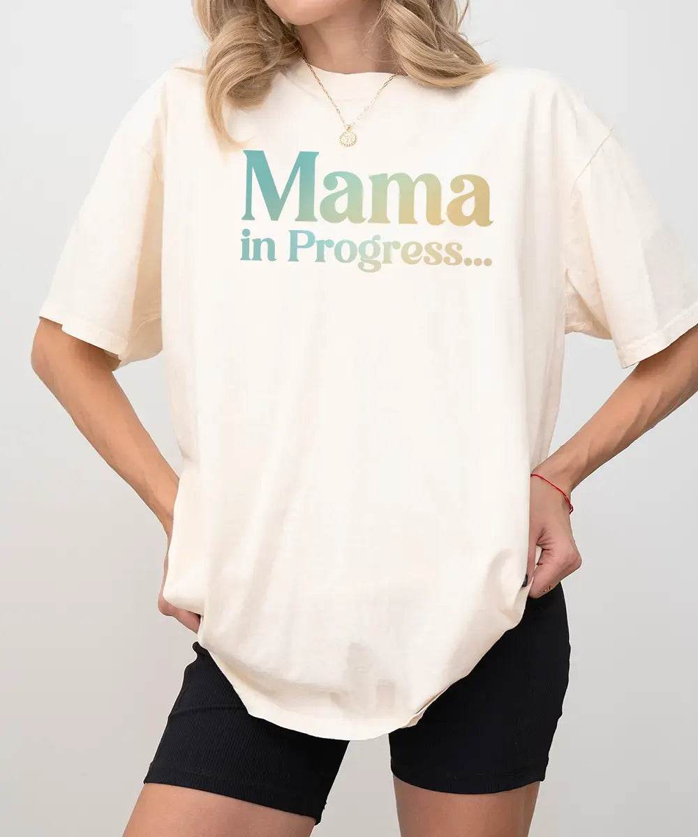 Mama in Progress Comfort Colors® Tee or Crewneck Sweatshirt - Woven Mama