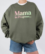Mama in Progress Comfort Colors® Tee or Crewneck Sweatshirt - Woven Mama