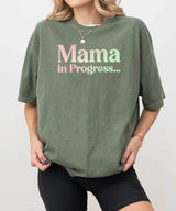 Mama in Progress Comfort Colors® Tee or Crewneck Sweatshirt - Woven Mama